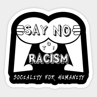 Say no to Racism Sticker